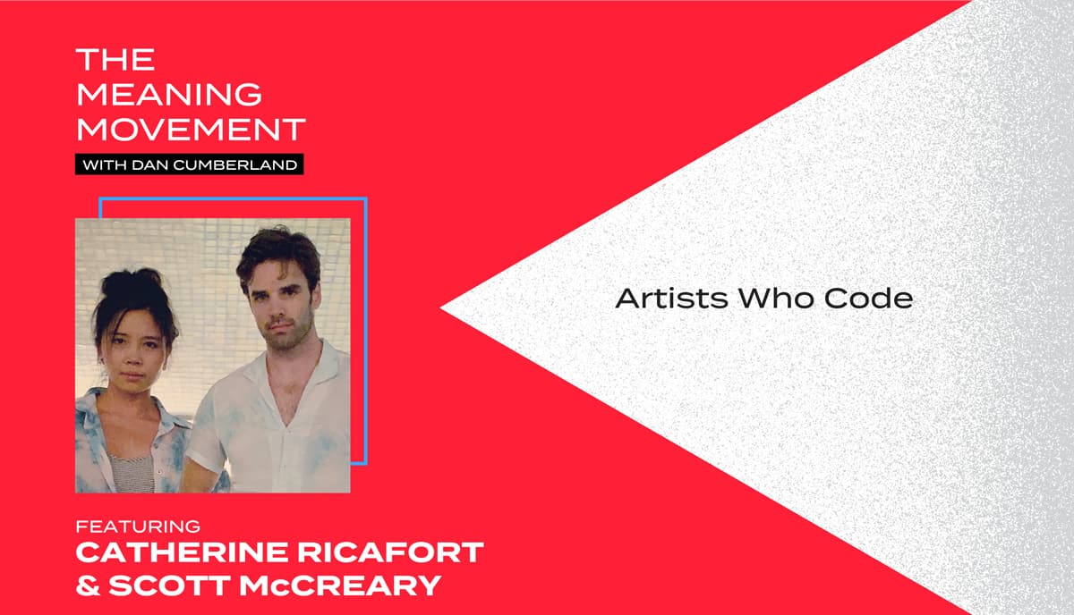 Artists Who Code with Catherine Ricafort and Scott McCreary