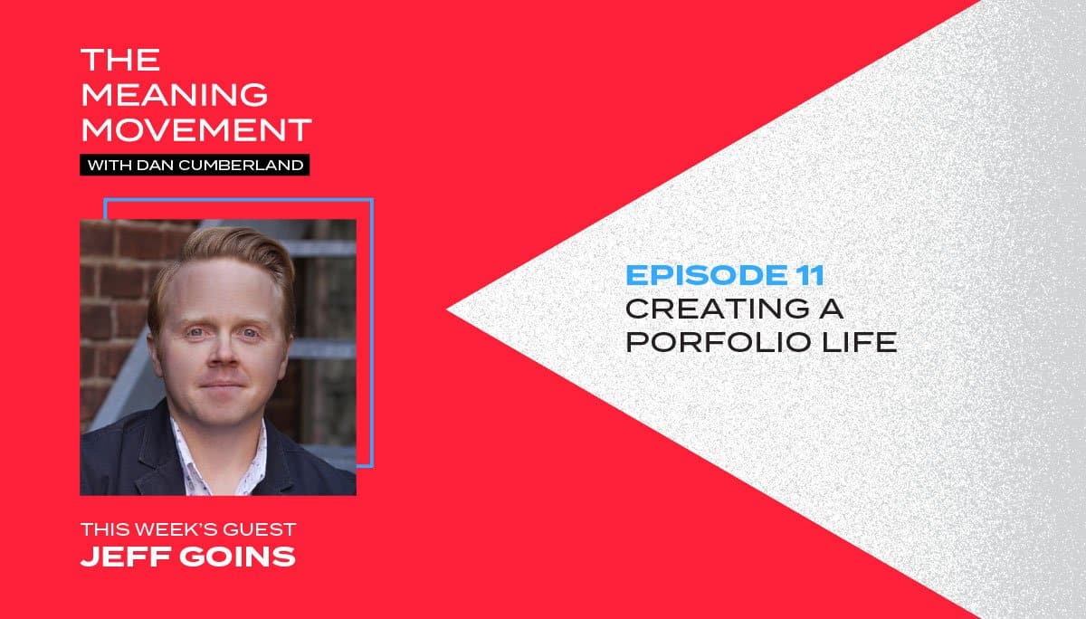 Creating a Portfolio Life with Jeff Goins