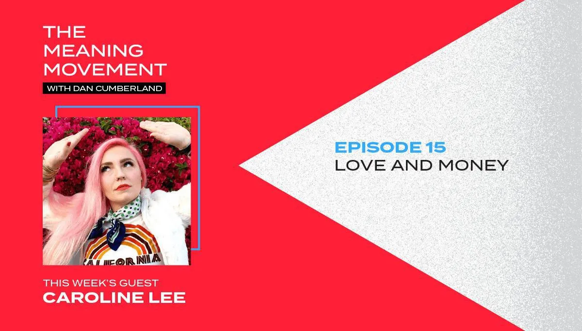 Love and Money with Caroline Lee