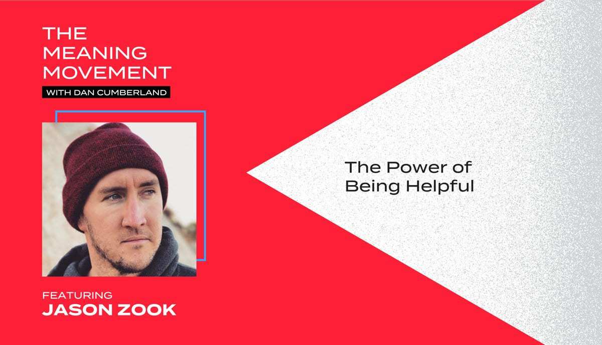 The Power of Being Helpful with Jason Zook