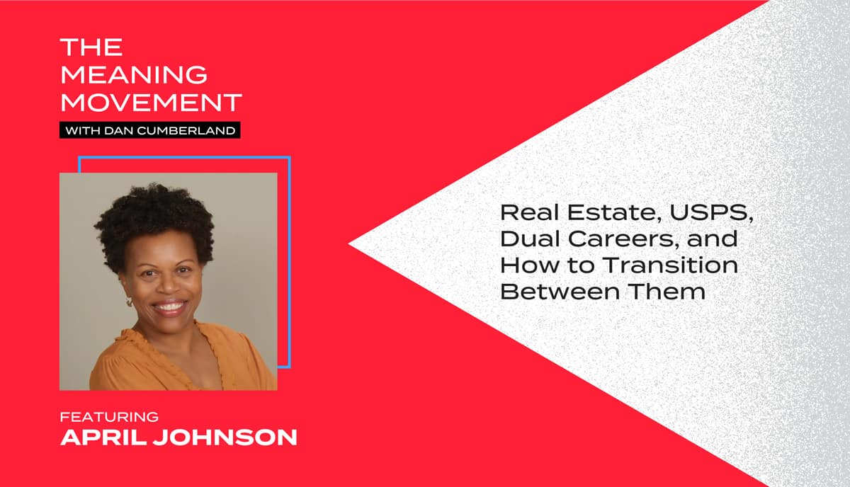 Real Estate, USPS, Dual Careers, and How to Transition Between Them with April Johnson