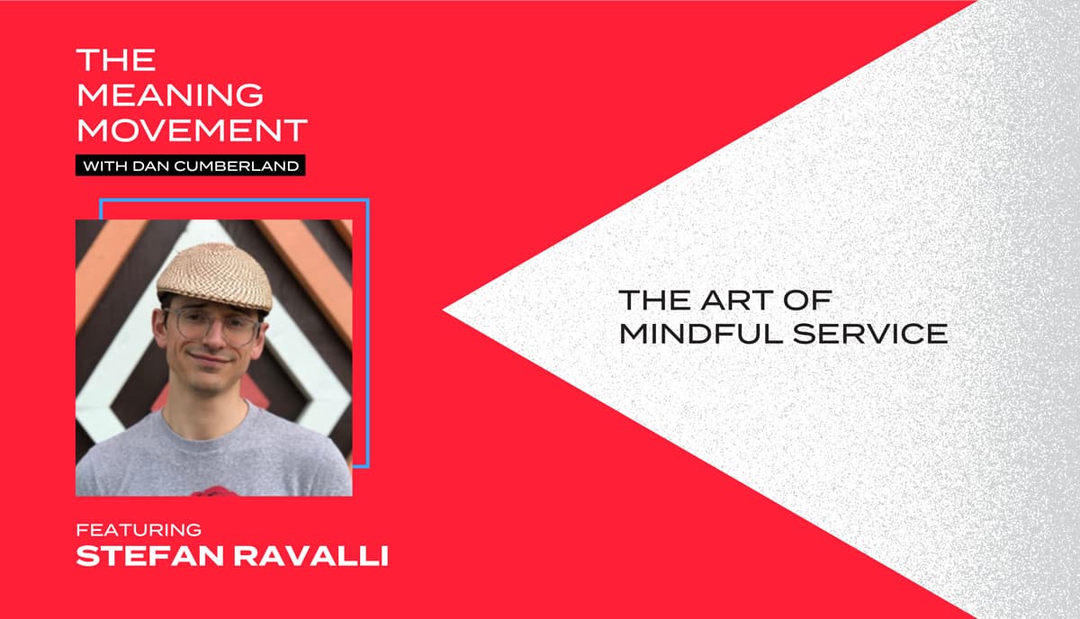 The Art of Mindful Service with Stefan Ravalli